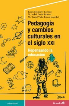 pedagogia y cambios culturales en el siglo xxi (ebook)-9788418083198