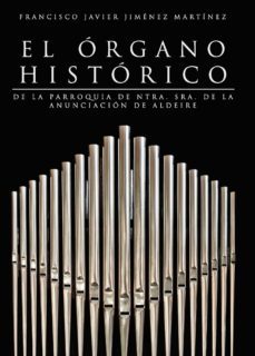 el organo historico-francisco javier jimenez martinez-9788418194498