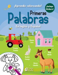 primeras palabras en ingles y español (¡aprendo coloreando!)-9788418211898