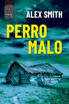 perro malo (ebook)-alex smith-9788418216459