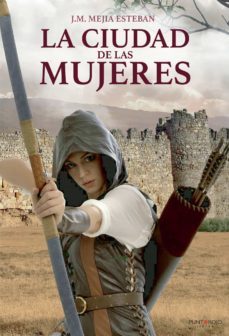 la ciudad de las mujeres (ebook)-j. m. mejia esteban-9788418270598
