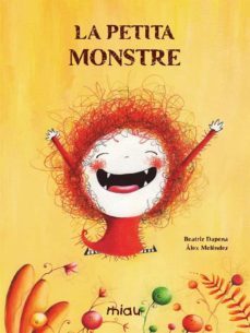 la petita monstre-beatriz dapena-alex melendez-9788418277498