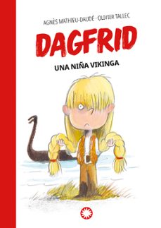 dagfrid 1 : una niña vikinga-9788418304798