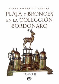 (i.b.d.) plata y bronces en la coleccion bordonaro. tomo ii-9788418435898