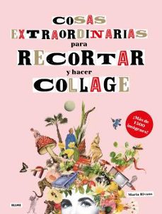 cosas extraordinarias para recortar y hacer collage-9788418459498