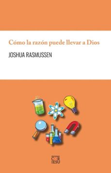 como la razon puede llevar a dios (ebook)-joshua rasmussen-9788418467998