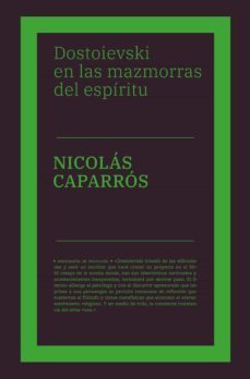 dostoievski en las mazmorras del espíritu (ebook)-nicolas caparros-9788418546198