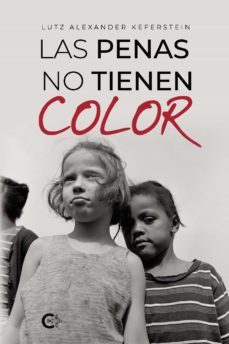 (i.b.d.) las penas no tienen color-lutz alexander keferstein-9788418548598