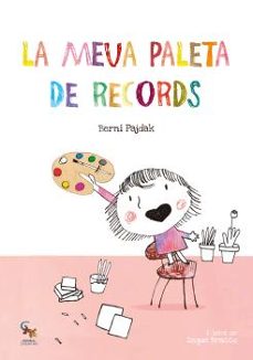 la meva paleta de records-berni pajdak-9788418552298