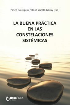 la buena practica en las constelaciones sistemicas (ebook)-9788418575198