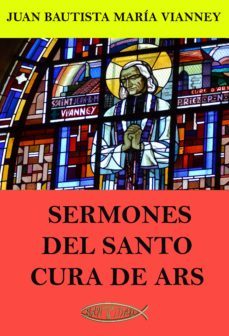 sermones del santo cura de ars (ebook)-juan maria bautista vianney-9788418631498