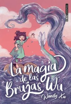 la magia de las brujas wu-wendy xu-9788418712098