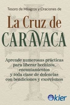 TESORO DE MILAGROS Y ORACIONES DE LA CRUZ DE CARAVACA ANONIMO