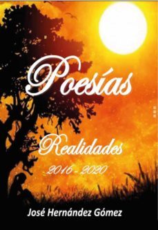 poesias (realidades 2016-2020) (ebook)-jose hernandez gomez-9788418851698
