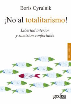 ¡no al totalitarismo! (ebook)-boris cyrulnik-9788418914898