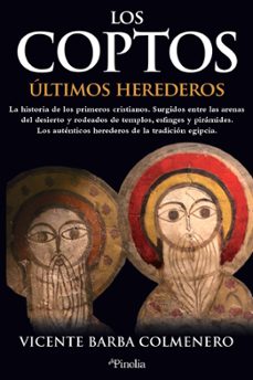 los coptos: ultimos herederos-vicente barba colmenero-9788418965098