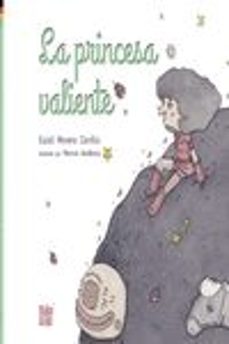 la princesa valiente-eulali moreno carrillo-9788418996498