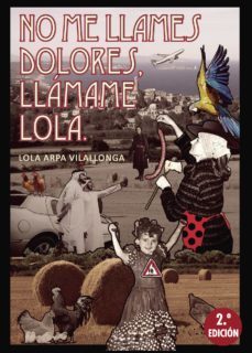 no me llames dolores, llamame lola. 2ª edicion (ebook)-9788419090898