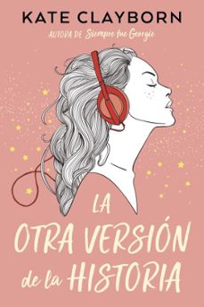 la otra versión de la historia-kate clayborn-9788419131898