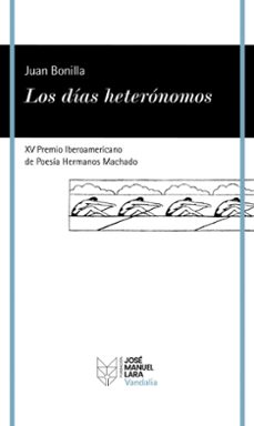 los dias heteronomos-juan bonilla-9788419132598