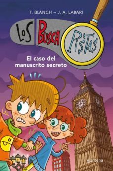 los buscapistas 13 - el caso del manuscrito secreto (ebook)-teresa blanch-9788419241498