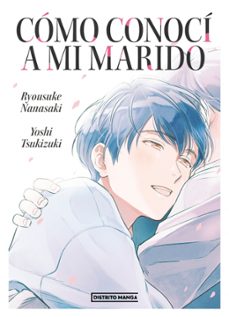 como conoci a mi marido-ryosuke nanasaki-yoshi tsukizuki-9788419290298