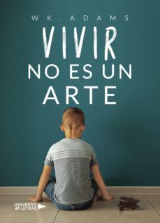 vivir no es un arte (ebook)-wk. adams-9788419390998