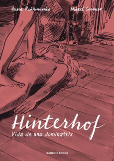 hinterhof. vida de una dominatrix-anna rakhmanko-9788419393098