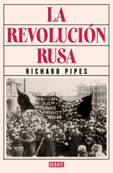 la revolucion rusa-richard pipes-9788419399298