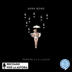 perdon a la lluvia (audiolibro)-sara buho-9788419466198