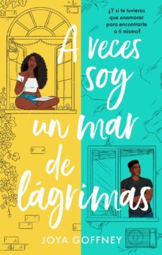 a veces soy un mar de lagrimas (ebook)-joya goffney-9788419497598