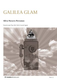 galilea glam (premi de teatre pepe alba 2022 ciutat de sagunt)-silvia navarro perramon-9788419606198