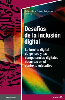 desafios de la inclusion digital (ebook)-isabel maria gomez trigueros-9788419690098