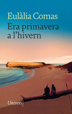 era primavera a l’hivern (ebook)-eulalia comas lamarca-9788419721198