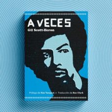 a veces (ebook)-gil scott heron-9788419753328