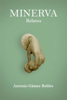 minerva (ebook)-antonio gámez robles-9788419768698