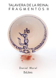 (i.b.d.) talavera de la reina: fragmentos ii-9788419827098