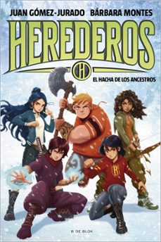 herederos 4 - el hacha de los ancestros os-barbara montes-barbara montes-9788419910998