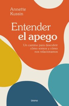 entender el apego-annette kussin-9788419936998