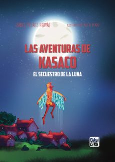 las aventuras de kasaco-isabel pelaez hervas-alicia perdu-9788419973498