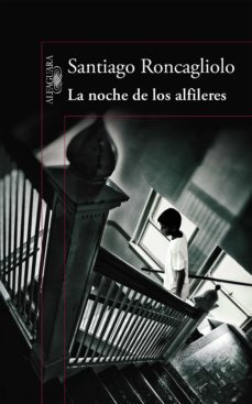 la noche de los alfileres (ebook)-santiago roncagliolo-9788420420998