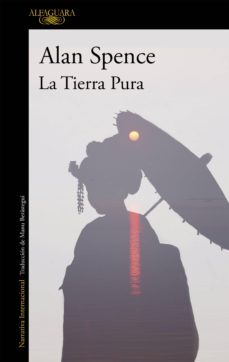 la tierra pura (ebook)-alan spence-9788420434698