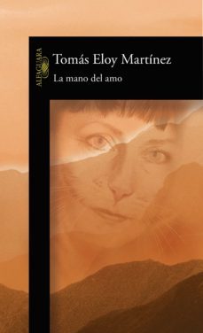 la mano del amo (ebook)-tomas eloy martinez-9788420499598
