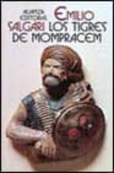 los tigres de mompracem (4ª ed.)-emilio salgari-9788420618098