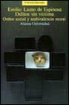 delitos sin victimas: orden social y ambivalencia moral (2ª ed.)-emilio lamo de espinosa-9788420625898
