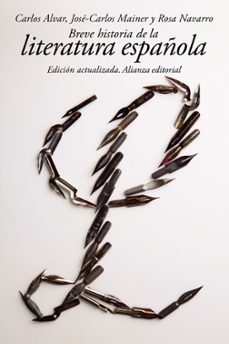 breve historia de la literatura española-carlos et al. (eds.) alvar-jose carlos (eds.) mainer-9788420688398