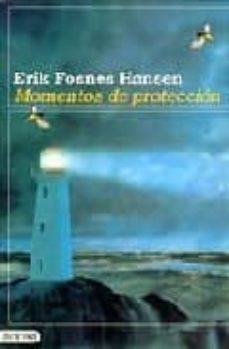 momentos de proteccion-erik fosnes hansen-9788423332298