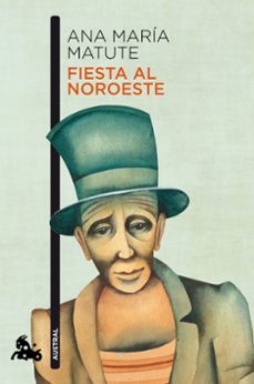 fiesta al noroeste-ana maria matute-9788423349098
