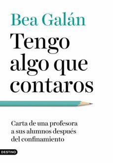 tengo algo que contaros (ebook)-bea galan-9788423358298