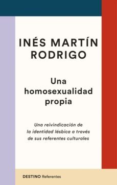 una homosexualidad propia (ebook)-ines martin rodrigo-9788423363698